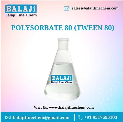 Polysorbate 80 (Tween 80)