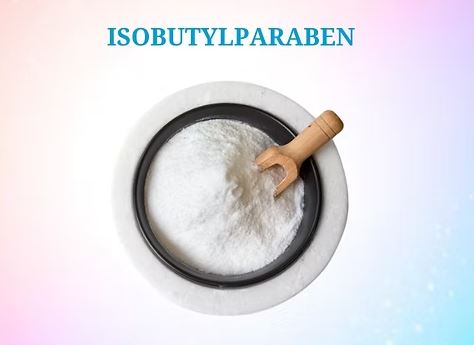 Isobutylparaben